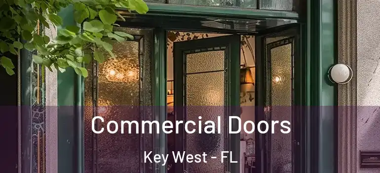 Commercial Doors Key West - FL
