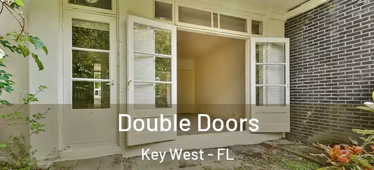 Double Doors Key West - FL