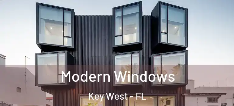 Modern Windows Key West - FL