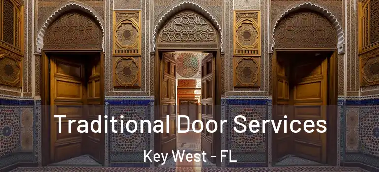 Traditional Door Services Key West - FL