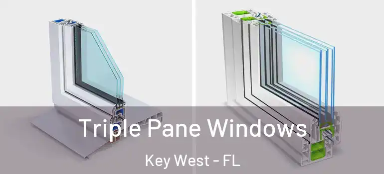 Triple Pane Windows Key West - FL