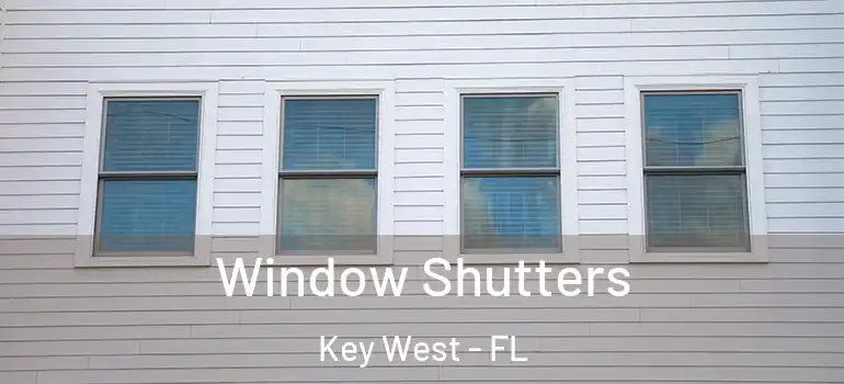 Window Shutters Key West - FL